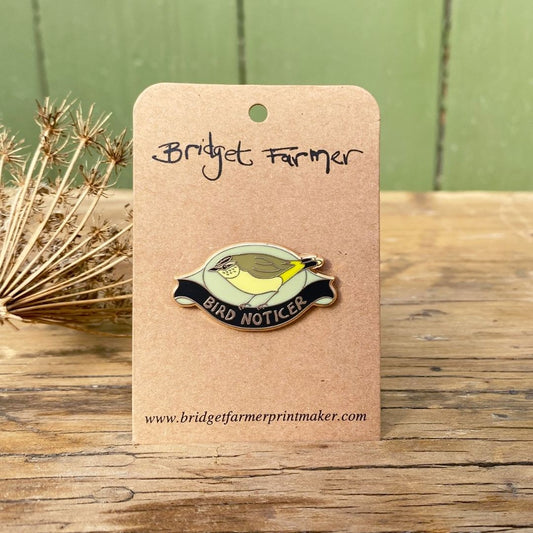 Bird Noticer - Enamel Pin