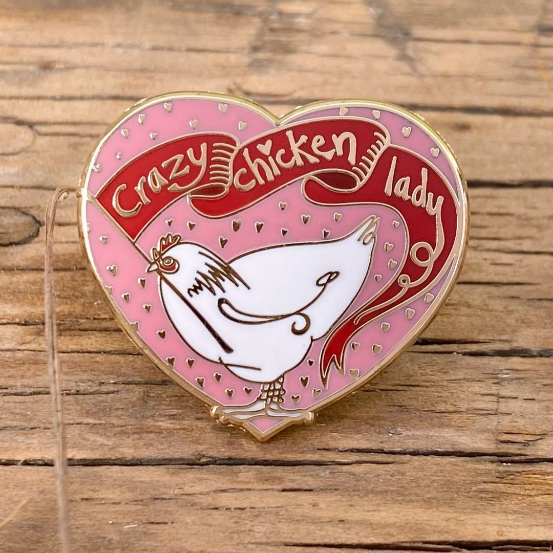 Crazy Chicken Lady - Enamel Pin