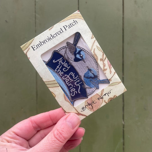 Away With The Fairies - Embroidered Patch