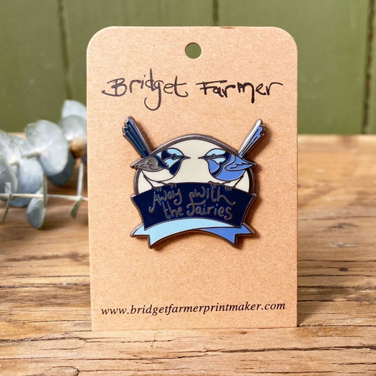 Away With The Fairies - Enamel Pin