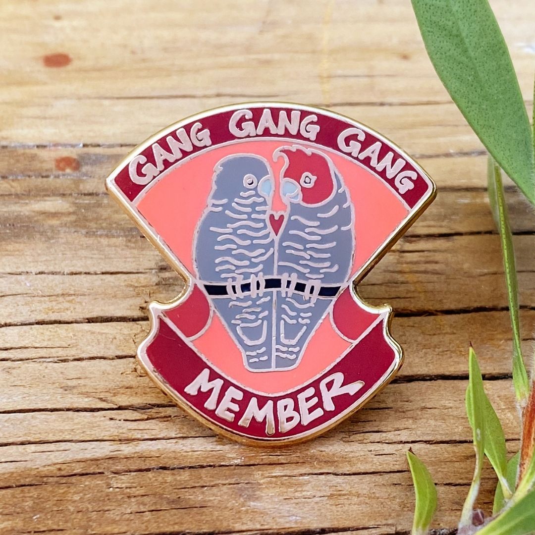 Gang Gang Gang Member - Enamel Pin