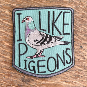 I Like Pigeons - Embroidered Patch