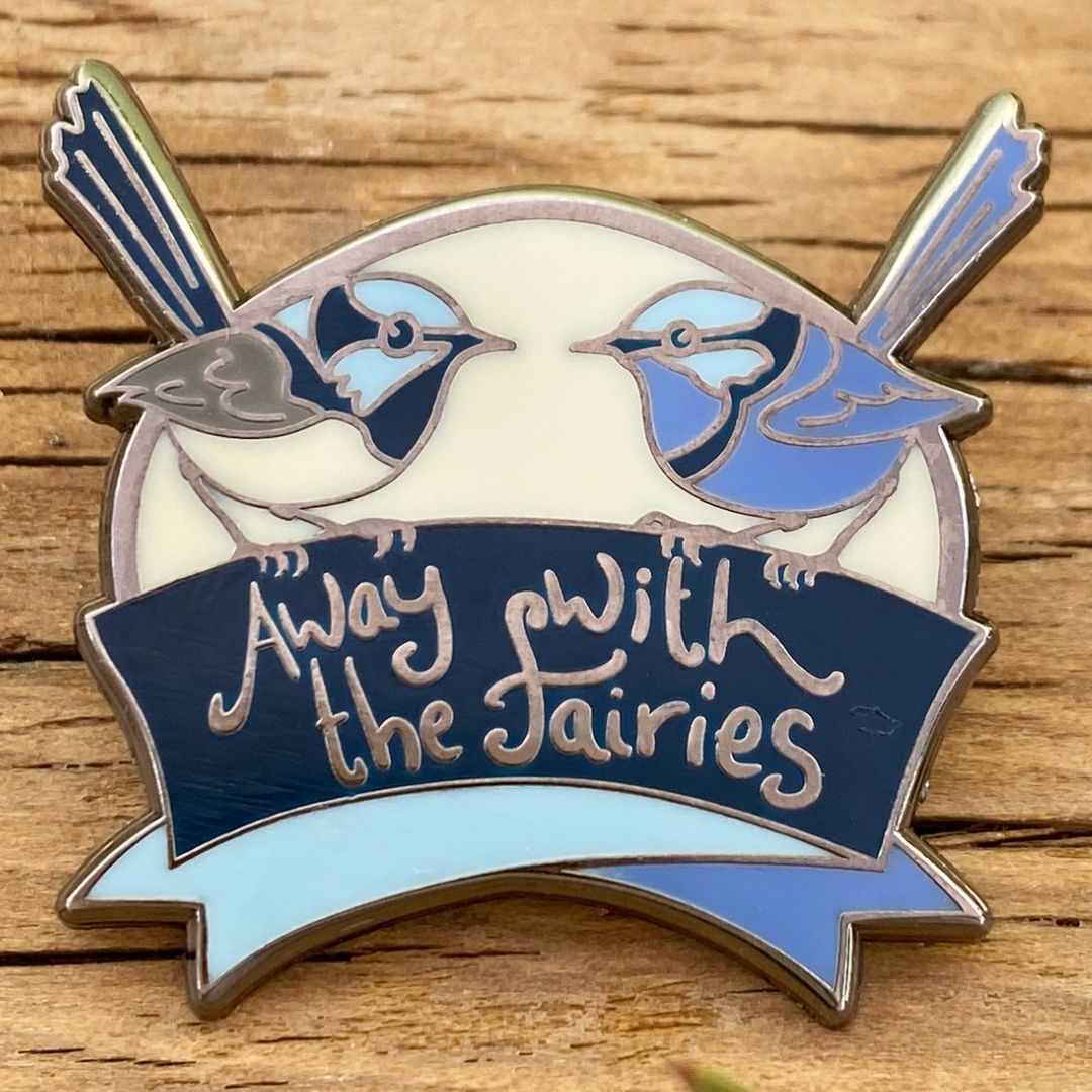 Away With The Fairies - Enamel Pin