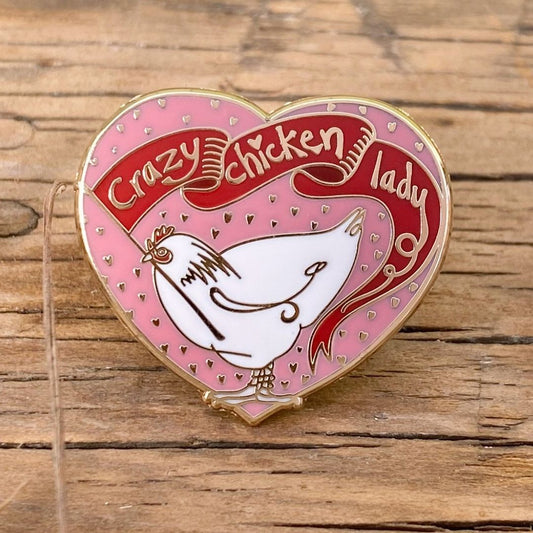 Crazy Chicken Lady - Enamel Pin