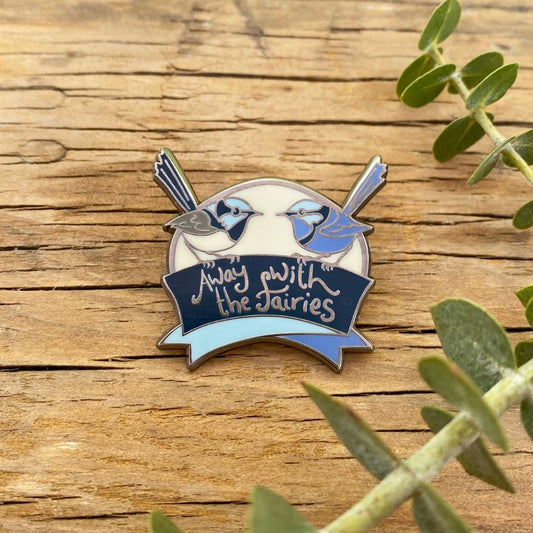 Away With The Fairies - Enamel Pin