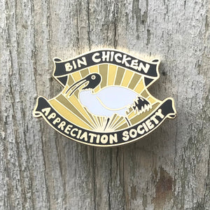 Bin Chicken Appreciation Society - Enamel Pin