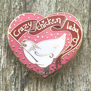 Crazy Chicken Lady - Enamel Pin